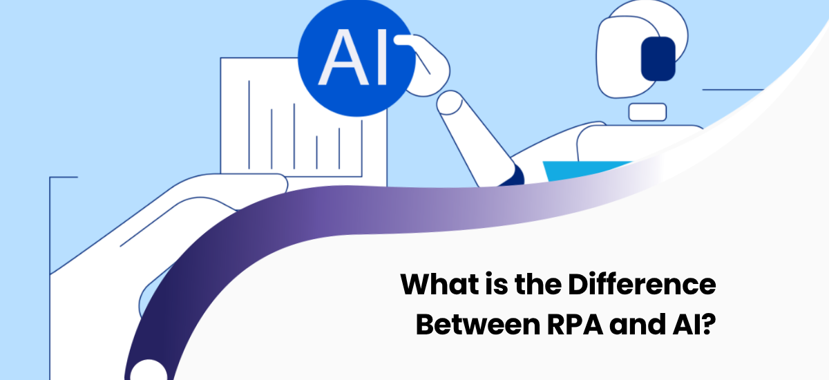  Difference Between RPA and AI