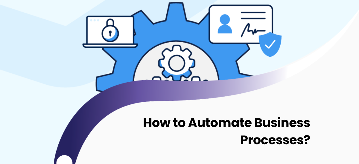 Automate Business Processes