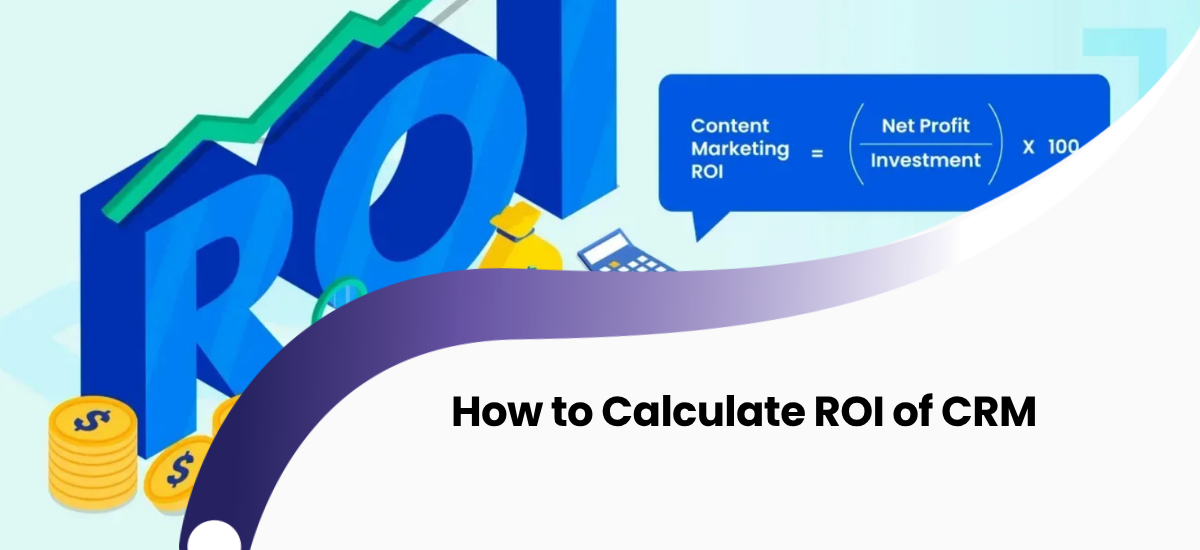 Calculate CRM ROI